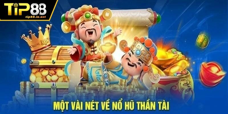 Nổ Hũ Thần Lộc - Bùng Nổ Hũ Vàng, Rinh Ngàn Tiền Thưởng Đôi nét về game Nổ Hũ Thần Lộc