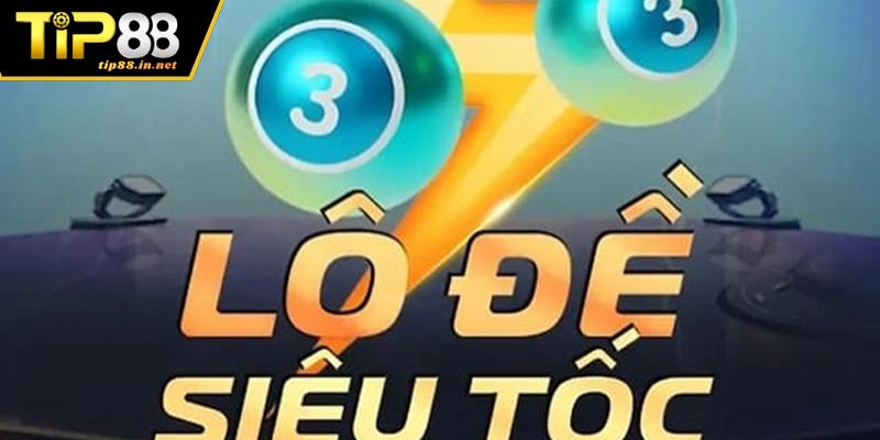 Ưu điểm vượt trội của lô đề siêu tốc